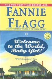 Welcome to the world, Baby Girl! : a novel  Cover Image