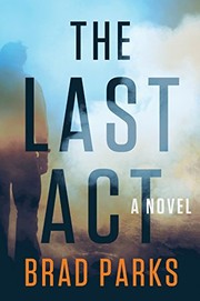The last act : a novel  Cover Image
