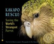 Kakapo rescue : saving the world's strangest parrot  Cover Image