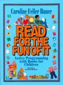 Read for the fun of it : active programming with books for children  Cover Image