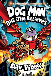 Dog Man. 14 Big Jim believes Book cover