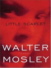 Little Scarlet Easy Rawlins, book 8. Cover Image