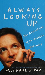 Always looking up the adventures of an incurable optimist  Cover Image