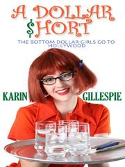 A dollar short the bottom dollar girls go Hollywood  Cover Image