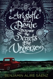 Aristotle and Dante discover the secrets of the universe  Cover Image