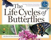 The life cycles of butterflies : from egg to maturity, a visual guide to 23 common garden butterflies  Cover Image